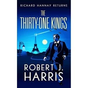 The Thirty-One Kings Richard Hannay Returns Paperback / softback 2018