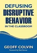 defusing disruptive behavior in the classroom
