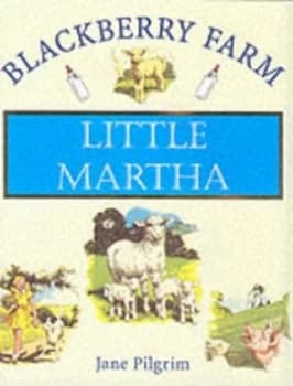 Little Martha by Jane Pilgrim Hardback