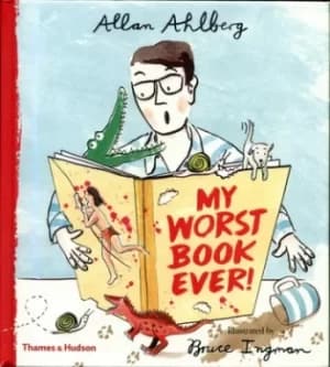 My worst book ever by Allan Ahlberg