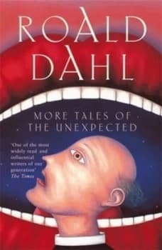 More Tales of the Unexpected by Roald Dahl Paperback