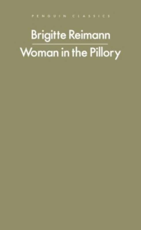 Woman in the Pillory. Paperback. By Brigitte Reimann Books