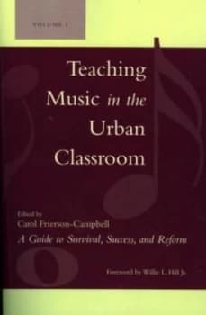 Teaching Music in the Urban Classroom by Carol Frierson-Campbell Paperback