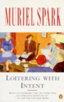 Loitering with Intent by Muriel Spark Book