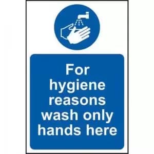For Hygiene Reasons Wash Only Hands Here’ Sign; Non Adhesive
