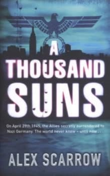 A Thousand Suns by Alex Scarrow Paperback