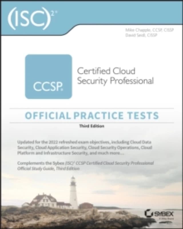 (ISC)2 CCSP Certified Cloud Security Professional Official Practice Tests. Paperback. By Mike Chapple, David Seidl Books