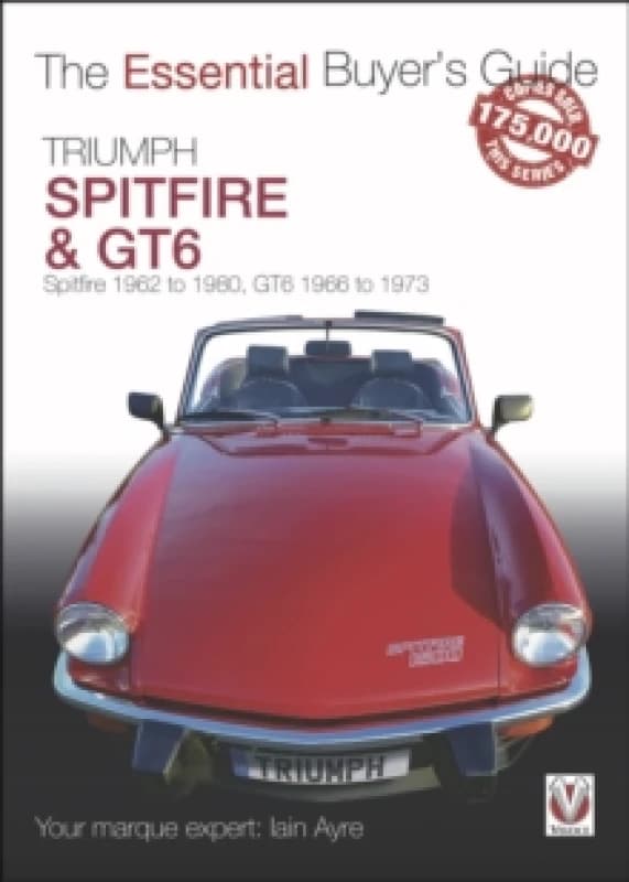 Triumph Spitfire and Gt6 : The Essential Buyers Guide Paperback / softback