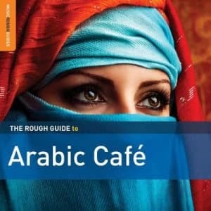 The Rough Guide to Arabic Cafe by Various Artists CD Album