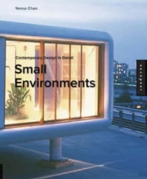 Small Environments by Yenna Chan Paperback