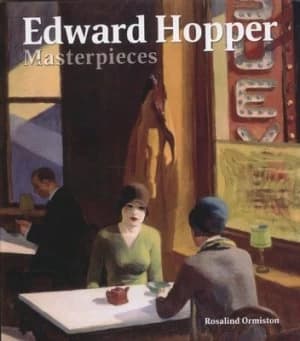 Edward Hopper Masterpieces by Rosalind Ormiston Hardback