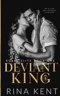 deviant king a dark high school bully romance