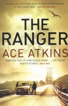 The Ranger by Ace Atkins Paperback