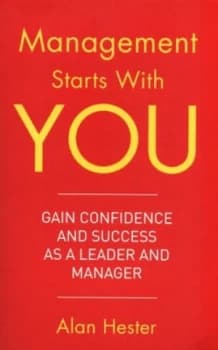 Management Starts with You by Alan Hester Book