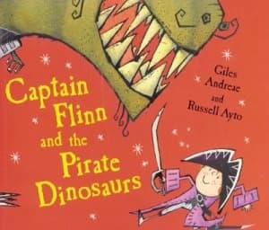Captain Flinn and the Pirate Dinosaurs by Giles Andreae Paperback