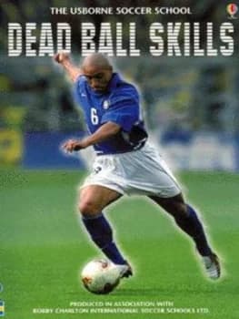 Dead Ball Skills by Richard Dungworth Paperback