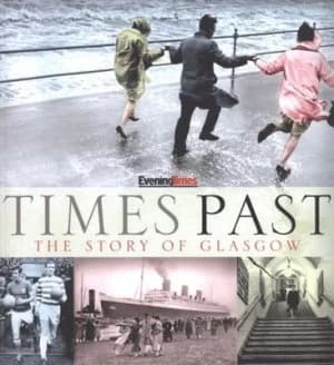 Times Past by Russell Leadbetter and Rod Sibbald Book