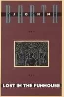 Lost in the Funhouse by John Barth