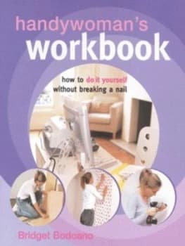 Handywomans Workbook by Bridget Bodoano Paperback