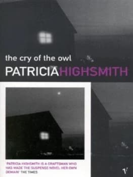 The Cry of the Owl by Patricia Highsmith Paperback
