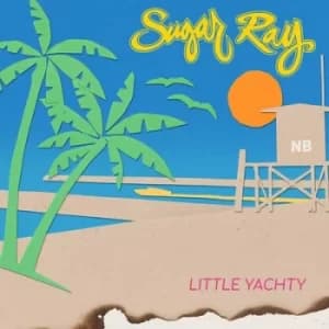 Little Yachty by Sugar Ray CD Album