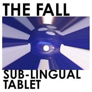 The Fall - Sub-Lingual Tablet Vinyl