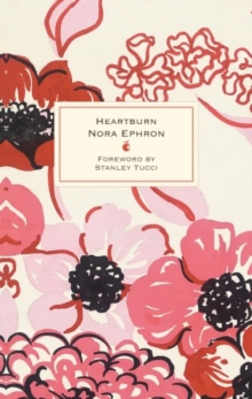 Heartburn. Hardback. By Nora Ephron Books