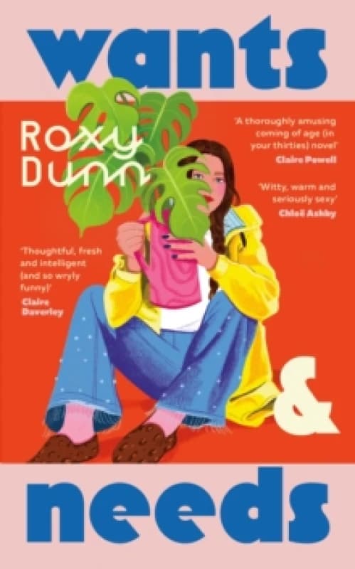Wants and Needs. Hardback. By Roxy Dunn Books