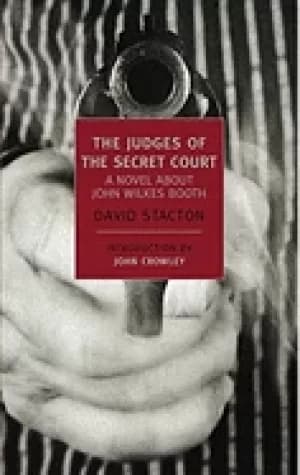 judges of the secret court a novel about john wilkes booth