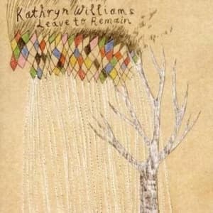 Leave to Remain by Kathryn Williams CD Album