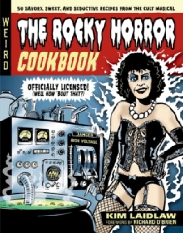 The Rocky Horror Cookbook. Hardback. By Kim Laidlaw Books