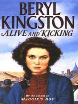 Alive and Kicking by Beryl Kingston Book