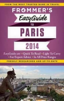 Frommers Easyguide to Paris 2014 by Margie Rynn Paperback