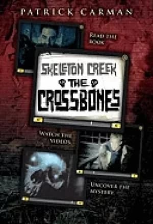 skeleton creek 3 crossbones