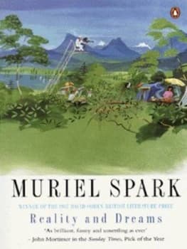 Reality and Dreams by Muriel Spark Book