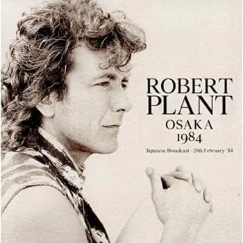 Robert Plant - Osaka 1984 CD