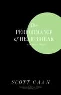 performance of heartbreak and other plays
