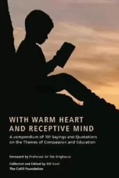 With Warm Heart and Reflective Mind by Bill a Gent