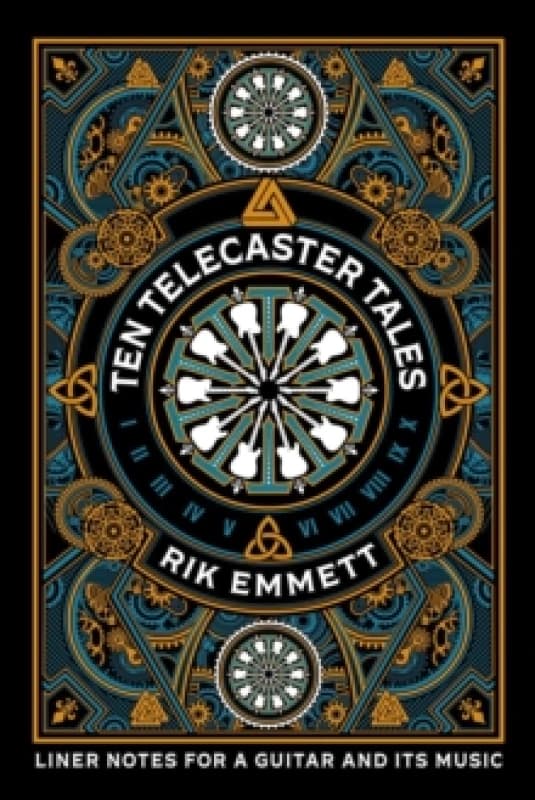 Ten Telecaster Tales : Liner Notes For a Guitar and Its Music Paperback / softback