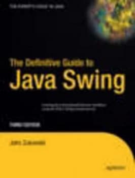 The Definitive Guide to Java Swing by John Zukowski Paperback