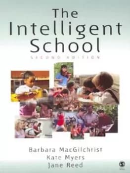 The intelligent school - Barbara MacGilchrist - Paperback - Used
