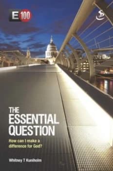 The Essential Question by Whitney T. Kuniholm Book