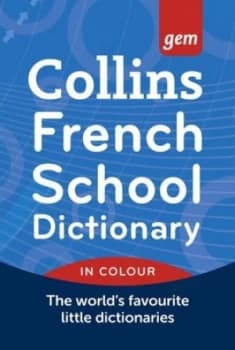 Collins French School Dictionary by Maree Airlie and Maggie Seaton and Susanne Reichert Paperback