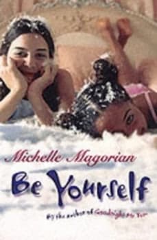Be Yourself by Michelle Magorian Book