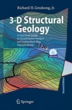 3-D Structural Geology by Richard H. Groshong Book