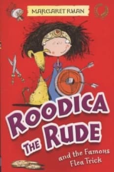 Roodica the Rude and the Famous Flea Trick by Margaret Ryan and Sarah Horne Book