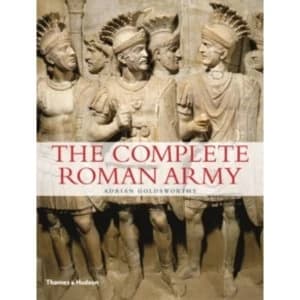 The Complete Roman Army by Adrian Goldsworthy Paperback