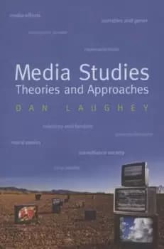 Media studies by Dan Laughey