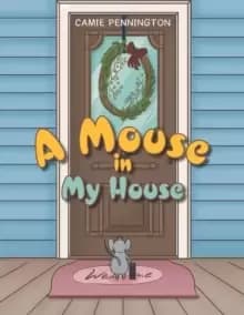 A Mouse in My House by Thomas Jaskson
