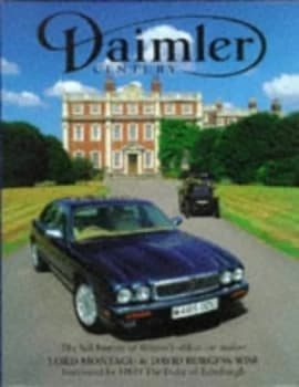 Daimler Century by Edward Douglas-Scott-Montagu Montagu of Beaulieu and David Burgess-Wise Hardback
